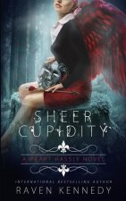 Sheer Cupidity
