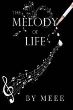 Melody of Life