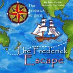 Frederick Escape (Dar Frederick se Gorn)