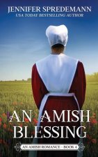 Amish Blessing (King Family Saga - 4)