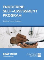 Endocrine Self-Assessment Program: Questions, Answers, Discussions (ESAP 2022)