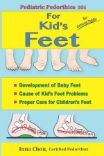 Pediatric Pedorthics 101