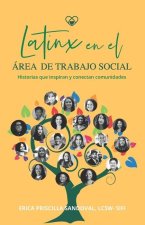Latinx en el Area de Trabajo Social
