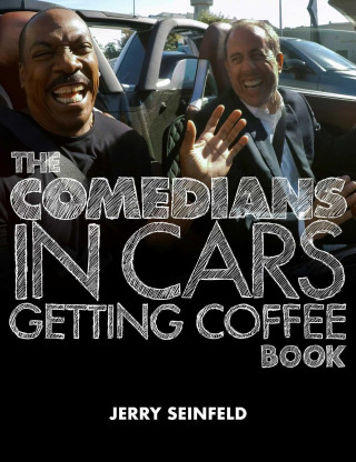 The Comedians in Cars Getting Coffee Book