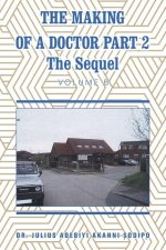 Making of a Doctor Part 2