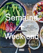 Green Kitchen : Semaine + Week-end