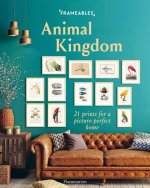 Frameables: Animal Kingdom: 21 Prints for a Picture-Perfect Home