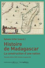 Histoire de Madagascar, nouvelle édtion 2022