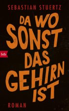 Da wo sonst das Gehirn ist