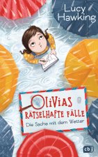Olivias rätselhafte Fälle  - Die Sache mit dem Wetter