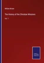 History of the Christian Missions