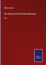 History of the Christian Missions