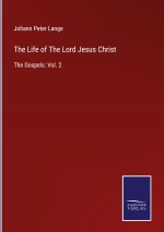 Life of The Lord Jesus Christ