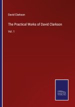 Practical Works of David Clarkson