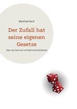 Zufall hat seine eigenen Gesetze