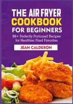 Air Fryer Cookbook for Beginners