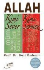 Allah Kimi Sever Kimi Sevmez