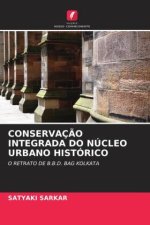 CONSERVAÇ?O INTEGRADA DO NÚCLEO URBANO HISTÓRICO