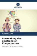 Anwendung der emotionalen Kompetenzen