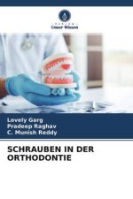 SCHRAUBEN IN DER ORTHODONTIE
