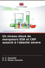 Un niveau élevé de marqueurs ESR et CRP associé ? l'obésité sév?re