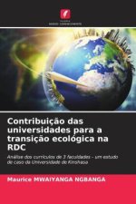 Contribuiç?o das universidades para a transiç?o ecológica na RDC