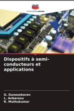 Dispositifs ? semi-conducteurs et applications