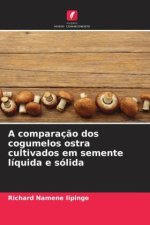 A comparaç?o dos cogumelos ostra cultivados em semente líquida e sólida