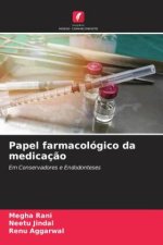 Papel farmacológico da medicaç?o