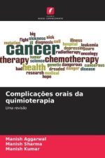 Complicaç?es orais da quimioterapia