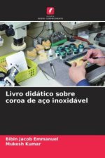 Livro didático sobre coroa de aço inoxidável
