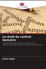 Le droit du contrat bancaire