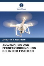 ANWENDUNG VON FERNERKUNDUNG UND GIS IN DER FISCHEREI