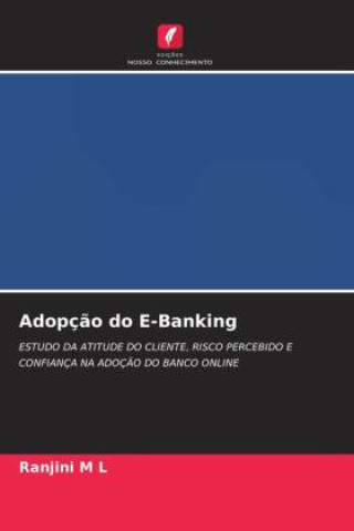 Adopç?o do E-Banking
