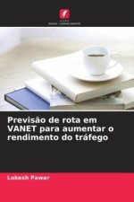 Previs?o de rota em VANET para aumentar o rendimento do tráfego