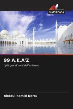 99 A.K.A'Z