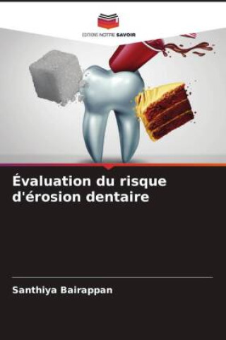 Évaluation du risque d'érosion dentaire