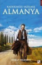Kaderimize Yazilmis Almanya