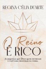 O reino e rico