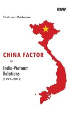 China Factor in India-Vietnam Relations (1991-2019)