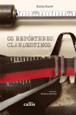 Os Reporteres Clandestinos