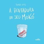 Dentadura do Seu Moko
