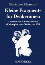 Kleine Fragmente fur Denkerinnen