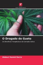 O Drogado do Gueto