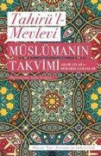 Müslümanin Takvimi - Arabi Aylar ve Mübarek Zamanlar