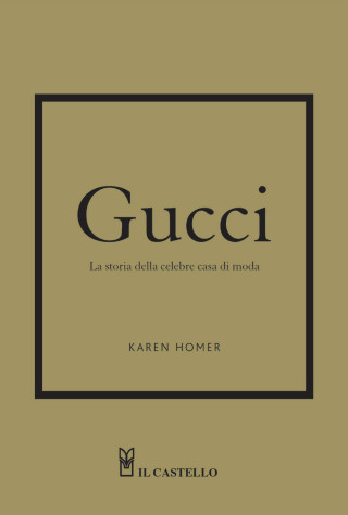 Gucci. La storia della celebre casa di moda