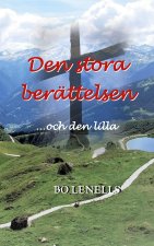 Den stora berattelsen ...och den lilla