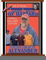 My Hero Is a Duke...of Hazzard Cherill Williams Edition