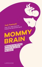 Mommy Brain