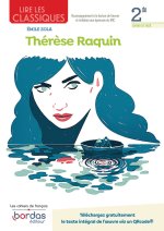 Lire les classiques - Français 2de - 2022 - Thérèse Raquin Cahier - élève